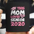 This Mom Lovers Her Senior 2020 Coffee Mug