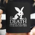 Monty Python Rabbit Death Awaits You All With Big Nasty Pointy Teeth Coffee Mug