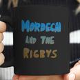 Mordecai And The Rigbys Coffee Mug