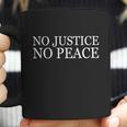 No Justice No Peace Blm Fight For Civil Rights Coffee Mug