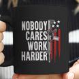 Nobody Cares Work Harder Ar15 Owner American Flag Coffee Mug