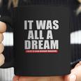 Notorious Big Biggie Smalls It Was All A Dream Coffee Mug