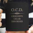 Ocd T-Shirt - Ocd Obsessive Cigar Disorder Coffee Mug