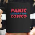 Panic At The Costco Graphic Coffee Mug