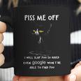 Piss Me Off I Will Slap You So Hard Black Cat Coffee Mug