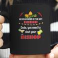 Play On Words Bishop Funny Mexican Party Drinking Shirts Coffee Mug