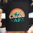 Pro Roe Pro Choice Af Abortion Rights Womens Rights Reproductive Rights Retro Coffee Mug