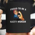 Proud To Be A Nasty Woman Rosie Riveter Feminist Coffee Mug