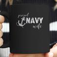 Proud Navy Wife Anchor For Navy Spouses Coffee Mug