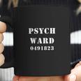 Psych Ward T-Shirt Coffee Mug