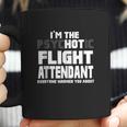 Im The Psychotic Flight Attendant Funny Gift Coffee Mug