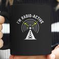 I Am Radio Active With Tower Antenna Funny Ham Radio Coffee Mug