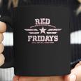 Red Fridays Star And Stripes Remember Everyone Deployed Coffee Mug