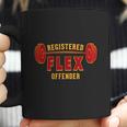 Registered Flex Offender Workout Motivation Gym Design T-Shirt Coffee Mug