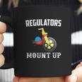 Regulators Mount Up Funny Hip Hop Rap Coffee Mug