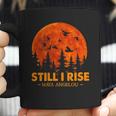 Still I Rise Maya Angelou Coffee Mug