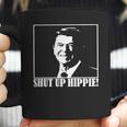 Ronald Reagan Says Shut Up Hippie Coffee Mug