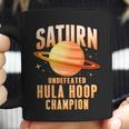 Saturn Undefeated Hula Hoop Champion Coffee Mug