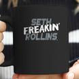 Seth Freakin Rollins Coffee Mug