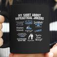 My Shirt About Impractical Jokers Coffee Mug