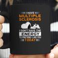 Snoopy I Have Multiple Sclerosis I Don’T Have The Energy Today Shirt Coffee Mug