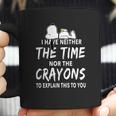 Snoopy I Have Neither The Time Nor The Crayons Coffee Mug