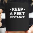 Social Distancing Keep 6 Feet Coffee Mug