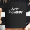 Social Distancing Please Stay Back 6 Feet Gift Coffee Mug