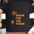 I Speak For The Trees Cool The Lorax Movie Coffee Mug