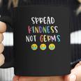 Spread Kindness Not Germs Social Distancing Coffee Mug