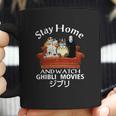 Stay Home And Watch Ghibli Movies Coffee Mug