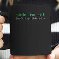 Sudo Rm Rf Funny Linux Sysadmin Command Line Coffee Mug