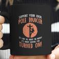 Support Your Local Pole Dancer Funny Electric Lineman Gift Coffee Mug