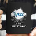 Sysco Inside Me Covid-19 2020 I Can’T Stay At Home Shirtc Coffee Mug