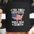 Undefeated Two 2 Time World War Champs Champions Coffee Mug