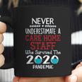 Never Underestimate Who Survived The Pandemic Care Home Staff Coffee Mug