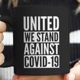 United We Stand Against Covid-19 Coffee Mug