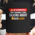 Warning I May Start Talking About Bitcoin Funny Crypto Coffee Mug