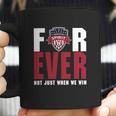 Washington Spirit Forever Not Just When We Win Coffee Mug