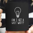 Can I Get A Watt Watt Funny Electrician Light Bulb Coffee Mug