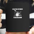 Weapon Of Mass Percussion Coffee Mug