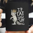 Where The Wild Things Are Eat You Up Coffee Mug