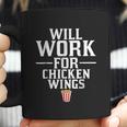 Will Work For Chicken Wings Junk Food Coffee Mug