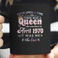 Womens Once Upon A Time There Was A Queen Born In April 1970 Coffee Mug