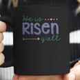 Womens He Is Risen Yall Southern Style Easter Christian Tee Coffee Mug