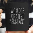 Worlds Okayest Sergeant Coffee Mug