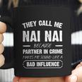 They Call Me Nai Nai Because Partner In Crime Funny Gift Coffee Mug