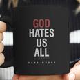 Zhang God Hates Us All Hank Moody Coffee Mug