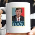 Cant Cuck The Tuck A Tucker Carlson Coffee Mug