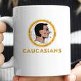 Caucasians Shirt Coffee Mug